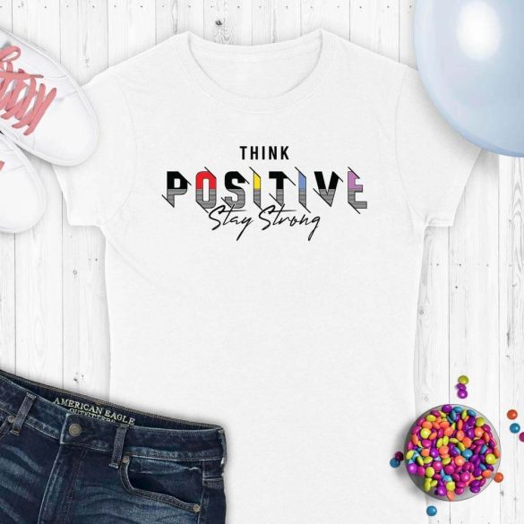 Think positive stay strong-mintas-polo